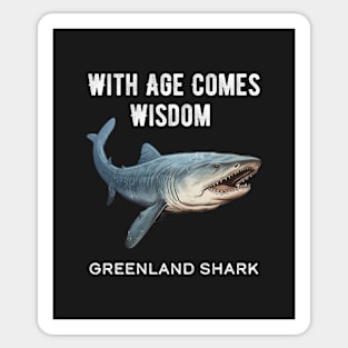 Greenland Shark With Age Comes Wisdom Sticker